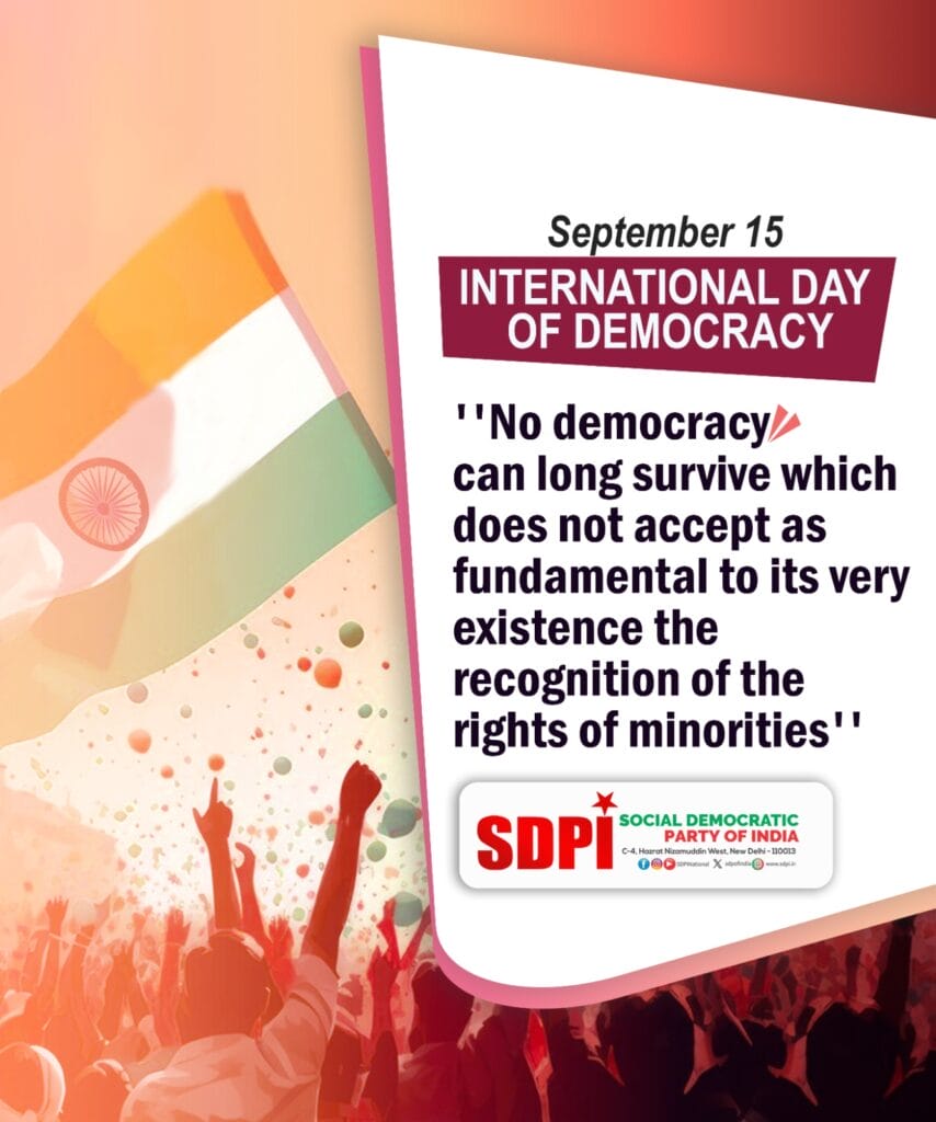 September 15 INTERNATIONAL DAY OF DEMOCRACY ”No democracy can long ...